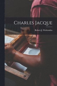 bokomslag Charles Jacque