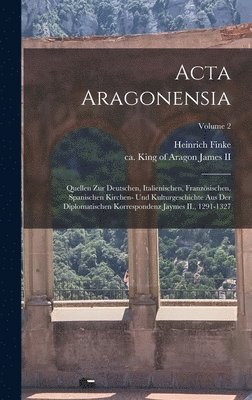 Acta Aragonensia 1