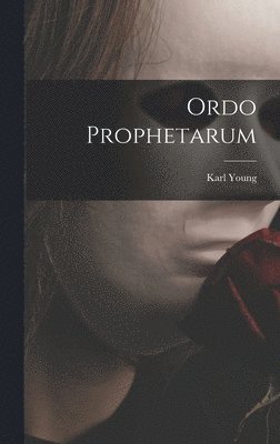 Ordo Prophetarum 1