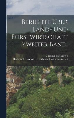 bokomslag Berichte ber Land- und Forstwirtschaft. Zweiter Band.