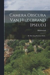 bokomslag Camera Obscura Van Hildebrand [pseud.]