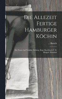 bokomslag Die Allezeit Fertige Hamburger Kchin