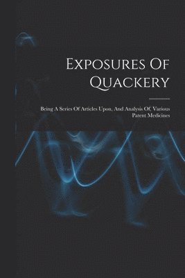 bokomslag Exposures Of Quackery