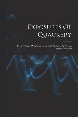 Exposures Of Quackery 1
