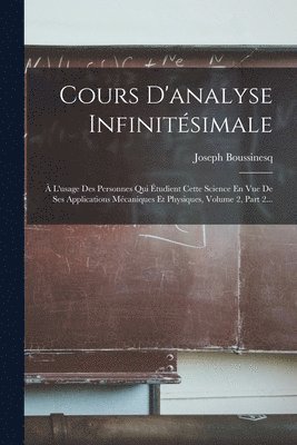 Joseph Boussinesq - Cours D'analyse Infinitésimale, Häftad