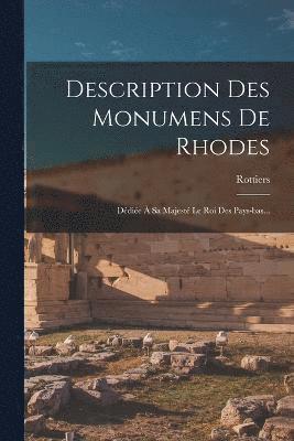 Description Des Monumens De Rhodes 1