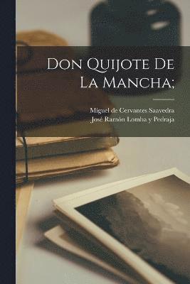 Don Quijote De La Mancha; 1