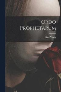 bokomslag Ordo Prophetarum