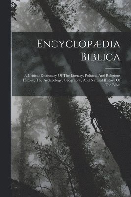 bokomslag Encyclopædia Biblica