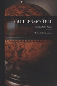 bokomslag Guillermo Tell