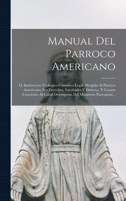 bokomslag Manual Del Parroco Americano