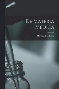 bokomslag De Materia Medica