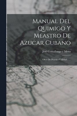 Manual Del Quimigo Y Meastro De Azucar Cubano 1