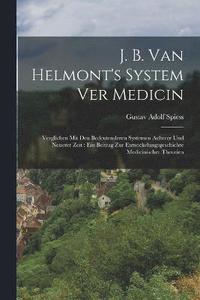 bokomslag J. B. van Helmont's System ver Medicin