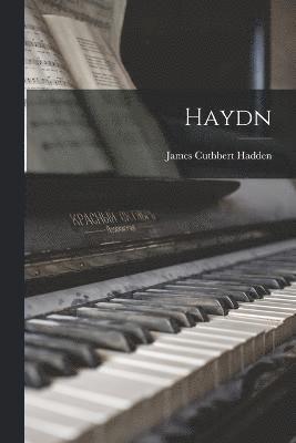 James Cuthbert Hadden - Haydn, Häftad