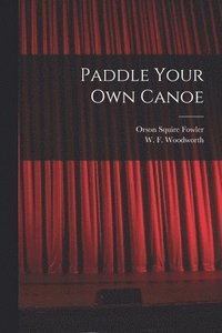 bokomslag Paddle Your Own Canoe