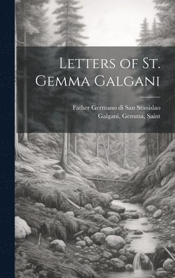 Letters of St. Gemma Galgani 1