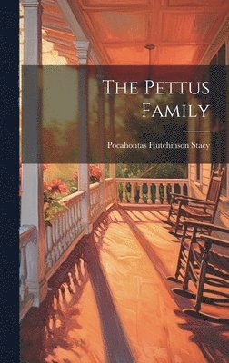 The Pettus Family 1