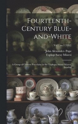 bokomslag Fourteenth-century Blue-and-white