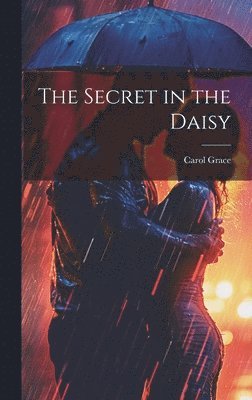 bokomslag The Secret in the Daisy