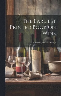 The Earliest Printed Book on Wine 1