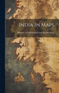 bokomslag India In Maps