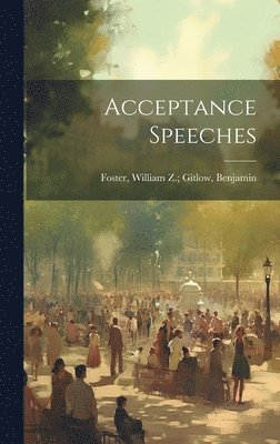 Acceptance Speeches 1