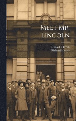 Meet Mr. Lincoln 1