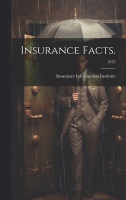 bokomslag Insurance Facts.; 1972