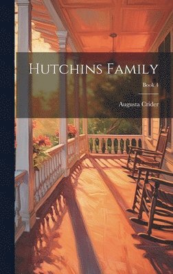 bokomslag Hutchins Family; Book 4