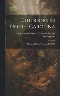 bokomslag Outdoors in North Carolina