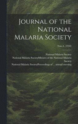 Journal of the National Malaria Society; 9 1