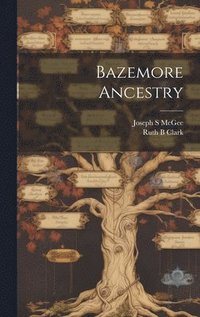 bokomslag Bazemore Ancestry