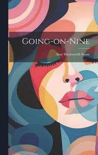 bokomslag Going-on-nine