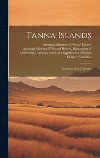 bokomslag Tanna Islands: Southern New Hebrides