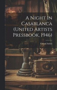 bokomslag A Night In Casablanca (United Artists Pressbook, 1946)