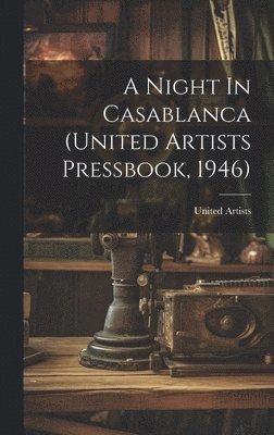 A Night In Casablanca (United Artists Pressbook, 1946) 1