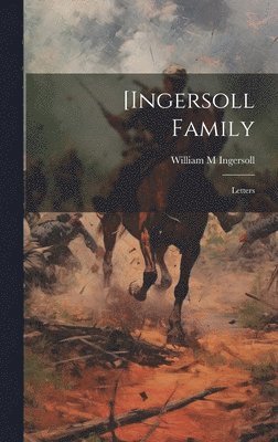bokomslag [Ingersoll Family