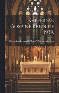 bokomslag Kalendar Gospine Krunice 1939.