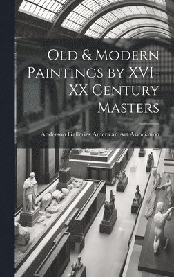 Old & Modern Paintings by XVI-XX Century Masters 1