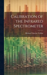 bokomslag Calibration of the Infrared Spectrometer