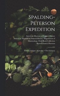 bokomslag Spalding-Peterson Expedition