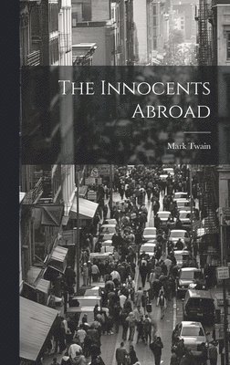The Innocents Abroad 1