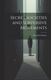 bokomslag Secret Societies and Subversive Movements