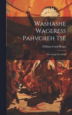 Washashe Wageress Pahvgreh Tse 1