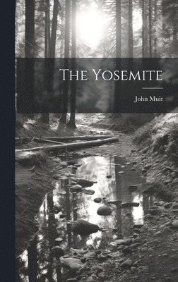 John Muir - Yosemite, Inbunden