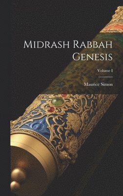 bokomslag Midrash Rabbah Genesis; Volume I