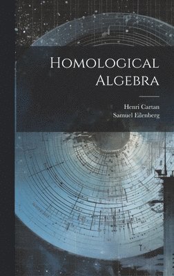 Henri Cartan, Samuel Eilenberg - Homological Algebra, Inbunden