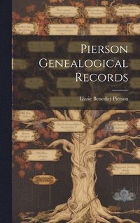 bokomslag Pierson Genealogical Records