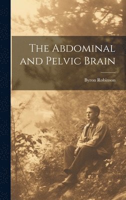 bokomslag Abdominal and Pelvic Brain